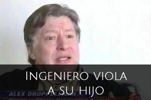 Ingeniero viola a su hijo